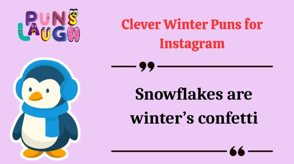 Clever Winter Puns for Instagram