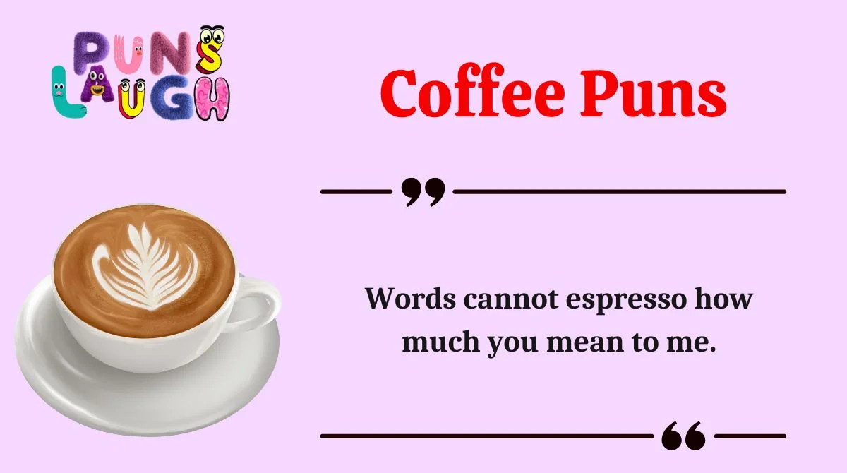 Coffee Puns