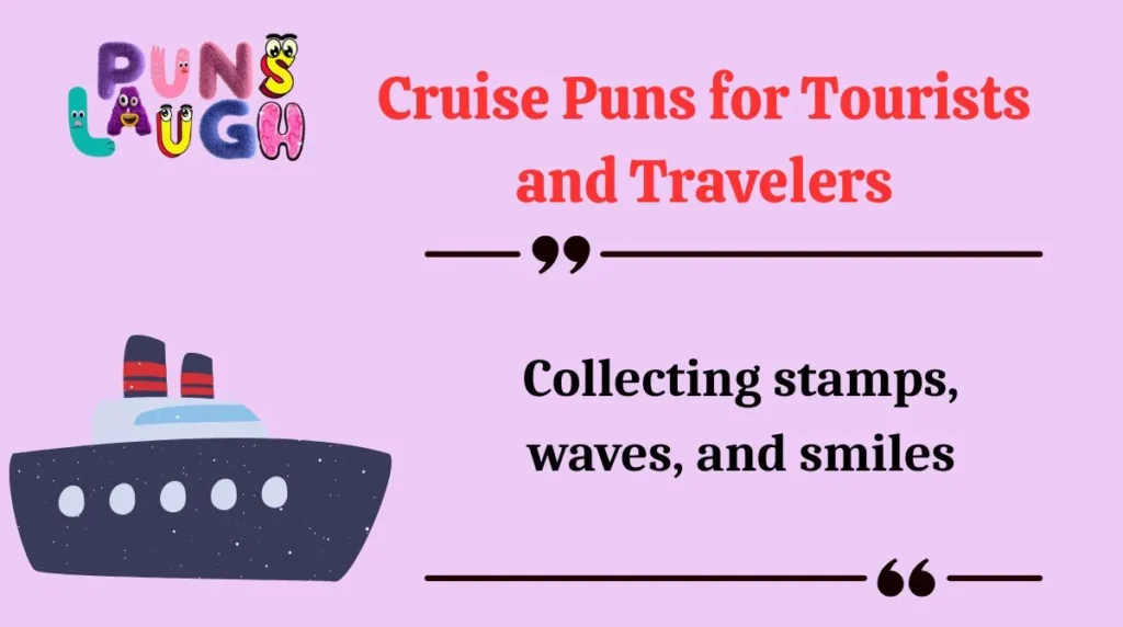 Cruise Puns for Tourists and Travelers