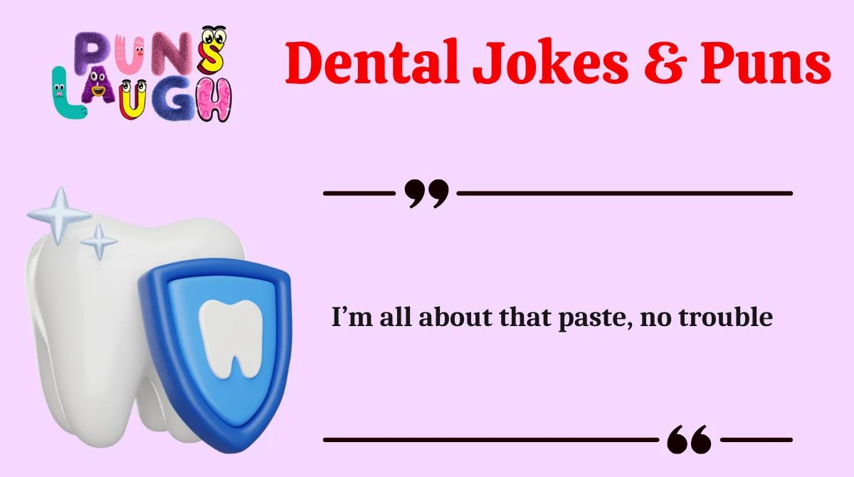 Dental Jokes & Puns