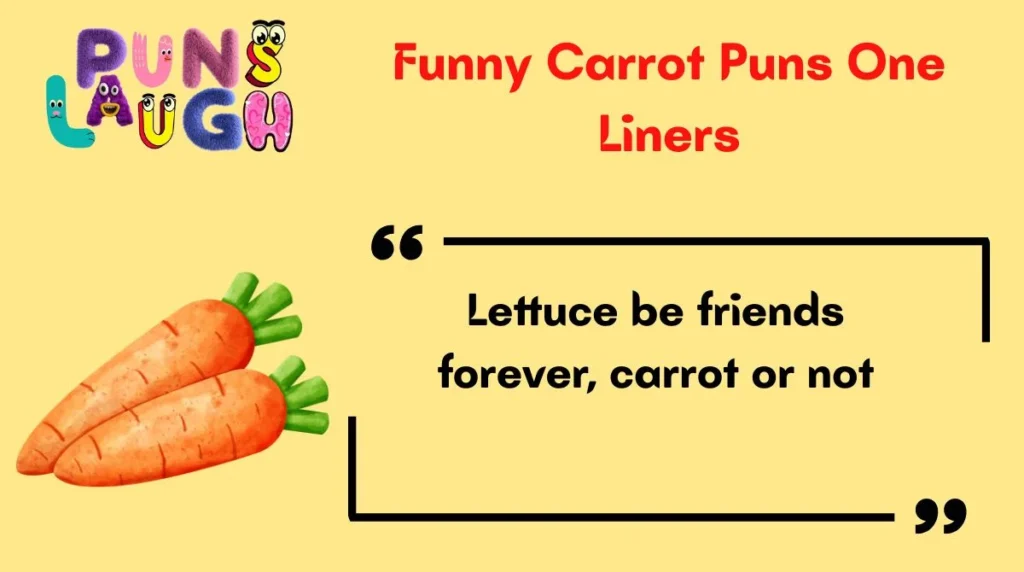 Funny Carrot Puns One Liners