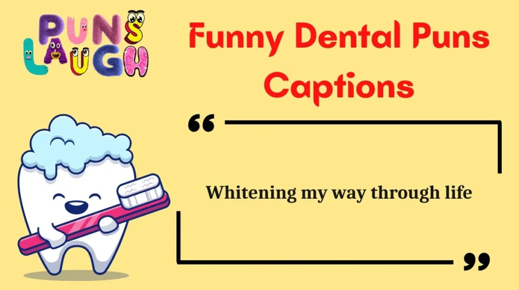 Funny Dental Puns Captions