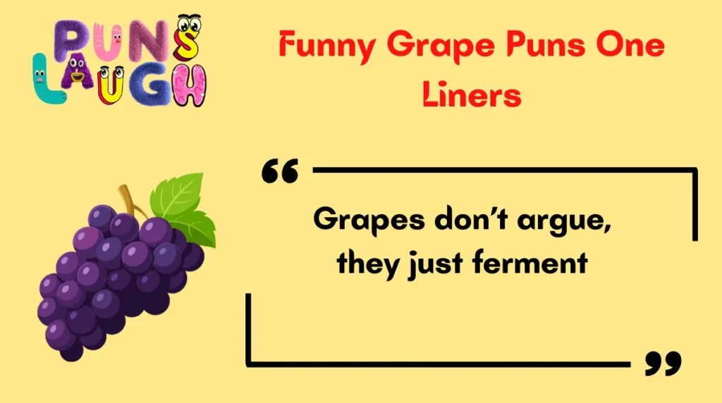 Funny Grape Puns One Liners