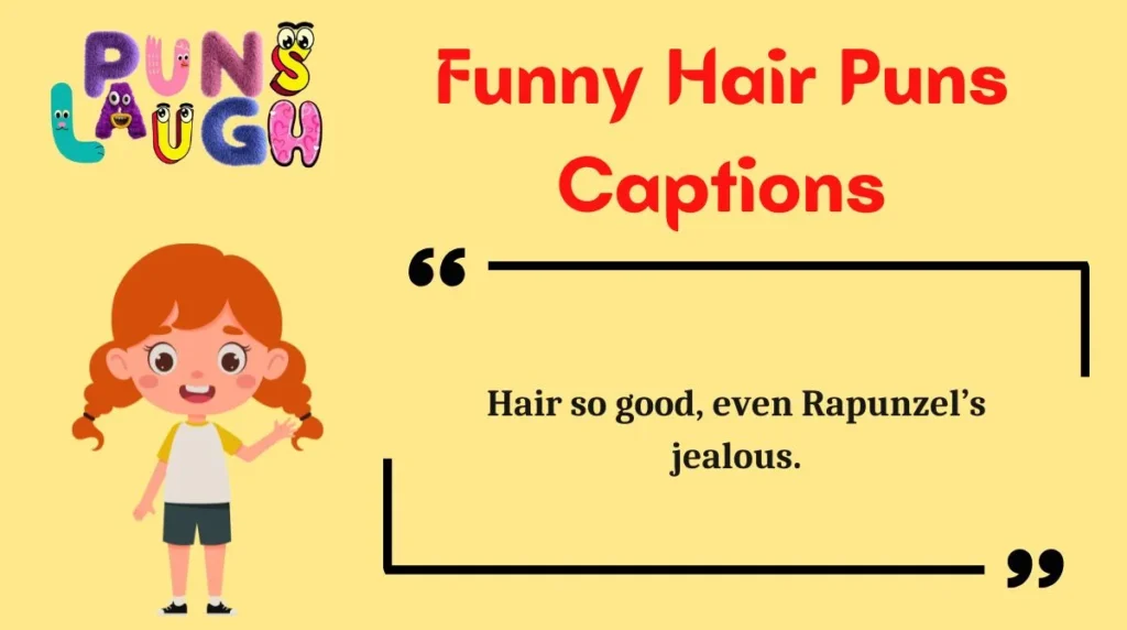 Funny Hair Puns Captions
