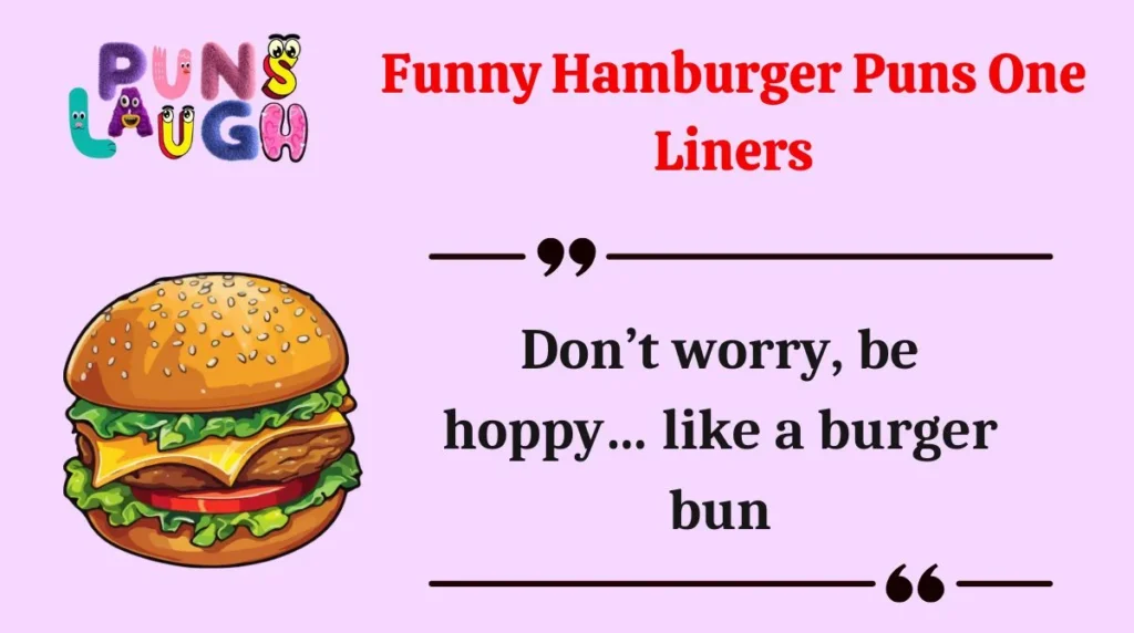 Funny Hamburger Puns One Liners