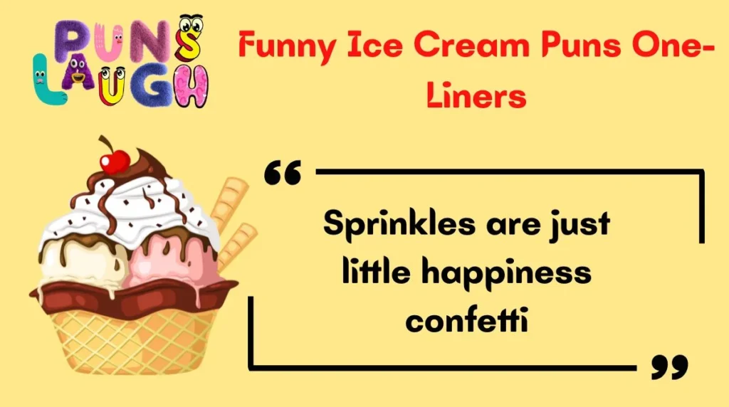 Funny Ice Cream Puns One-Liners