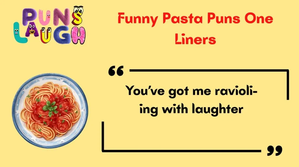 Funny Pasta Puns One Liners
