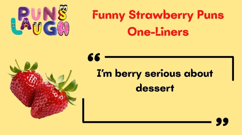Funny Strawberry Puns One-Liners