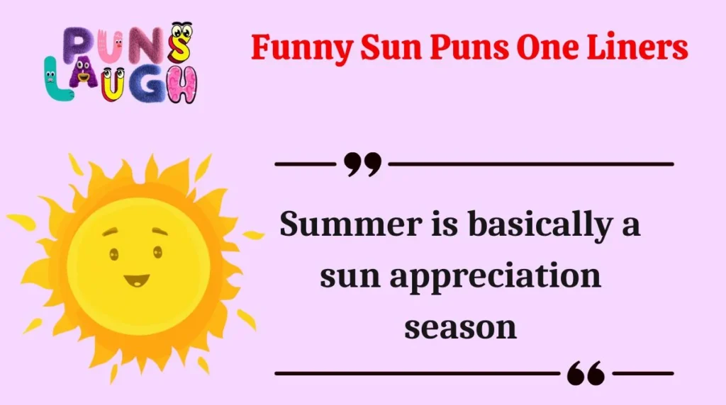 Funny Sun Puns One Liners