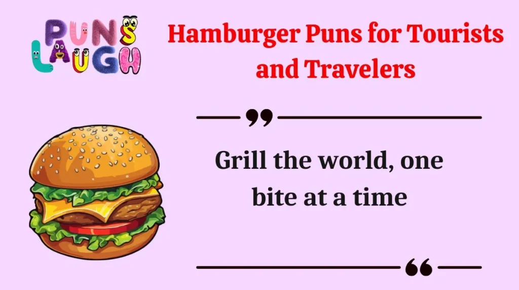 Hamburger Puns for Tourists and Travelers