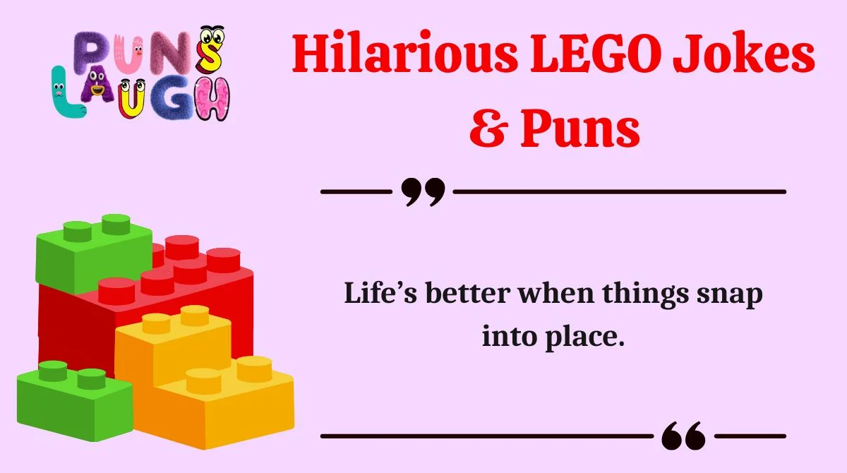 Hilarious LEGO Jokes & Puns