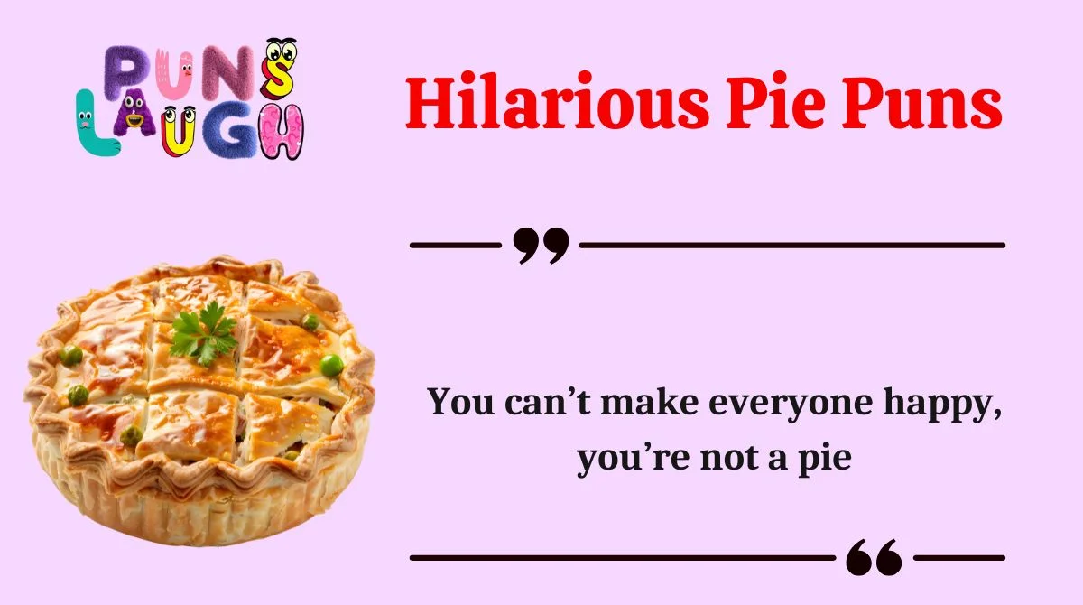 Hilarious Pie Puns