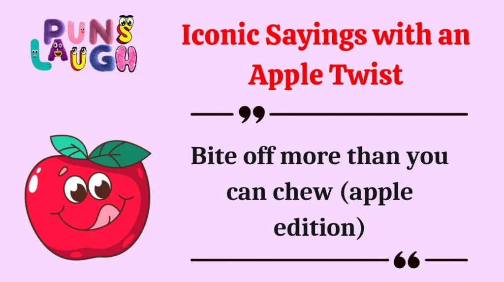 Iconic Sayings with an Apple Twist
