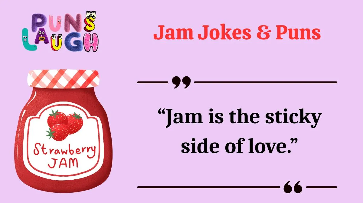 Jam Jokes & Puns
