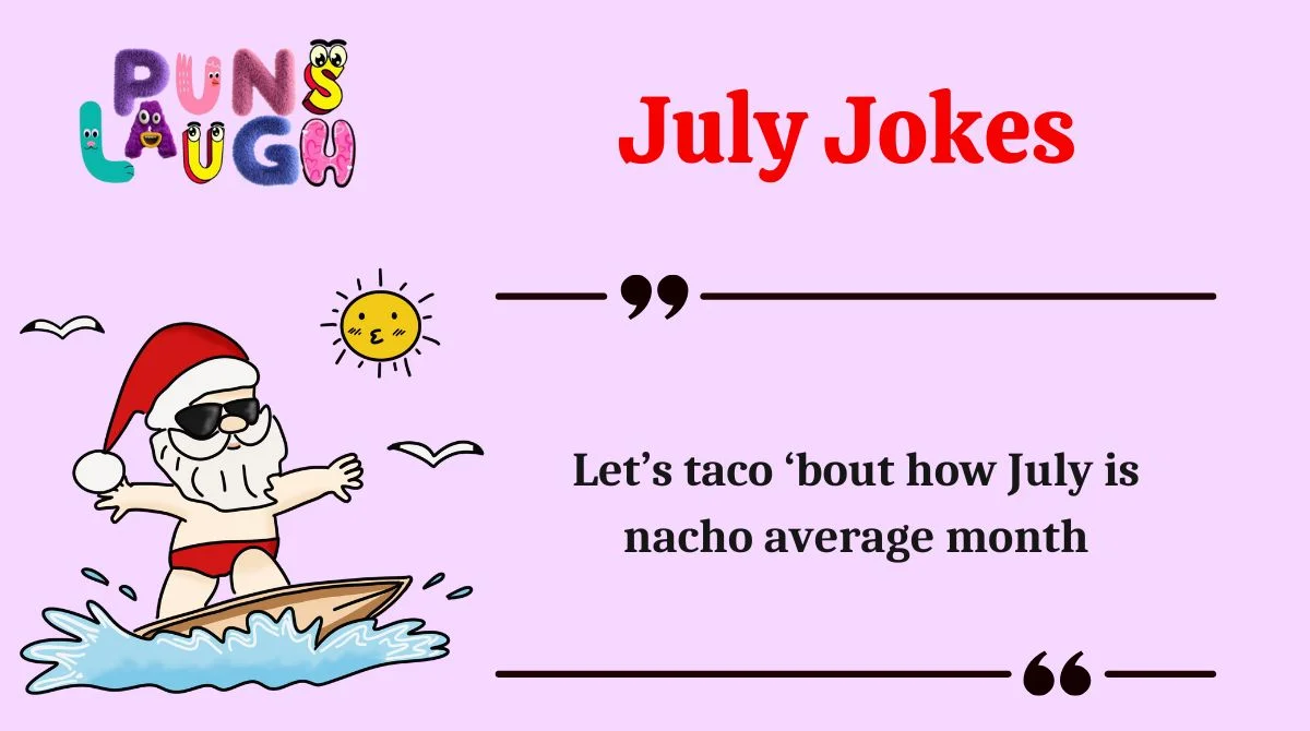 July Jokes
