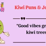 Kiwi Puns & Jokes