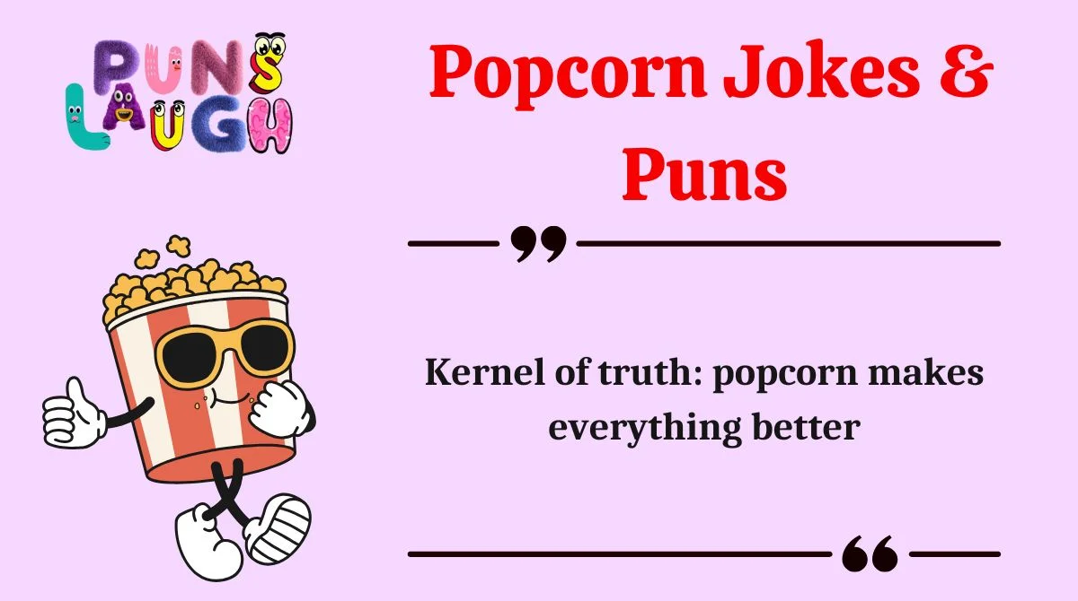 Popcorn Jokes & Puns
