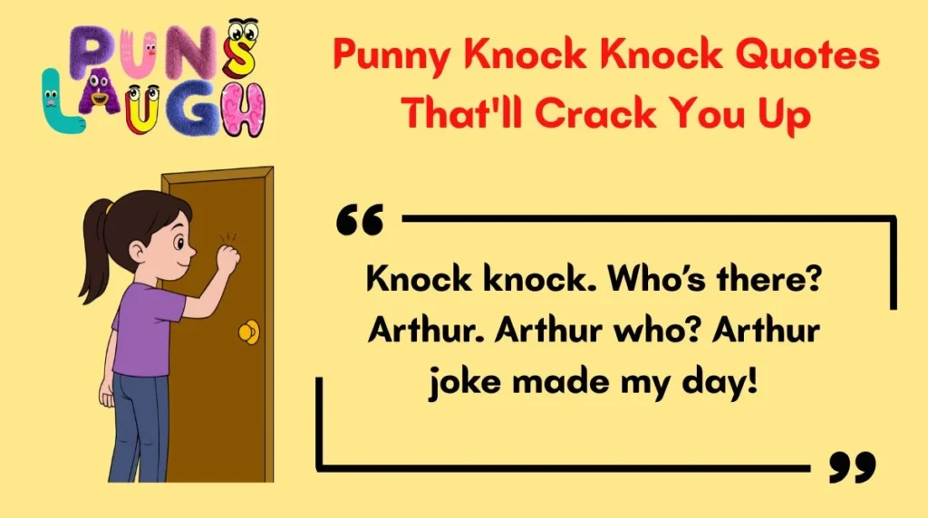 Punny Knock Knock Quotes That'll Crack You Up