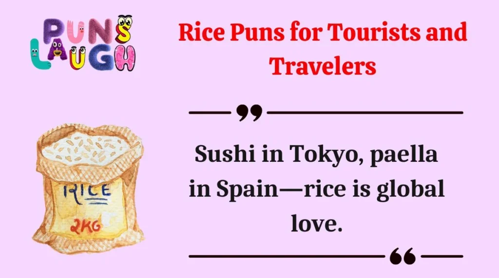 Rice Puns for Tourists and Travelers