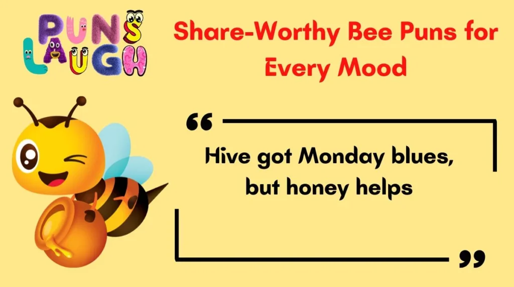 Share-Worthy Bee Puns for Every Mood