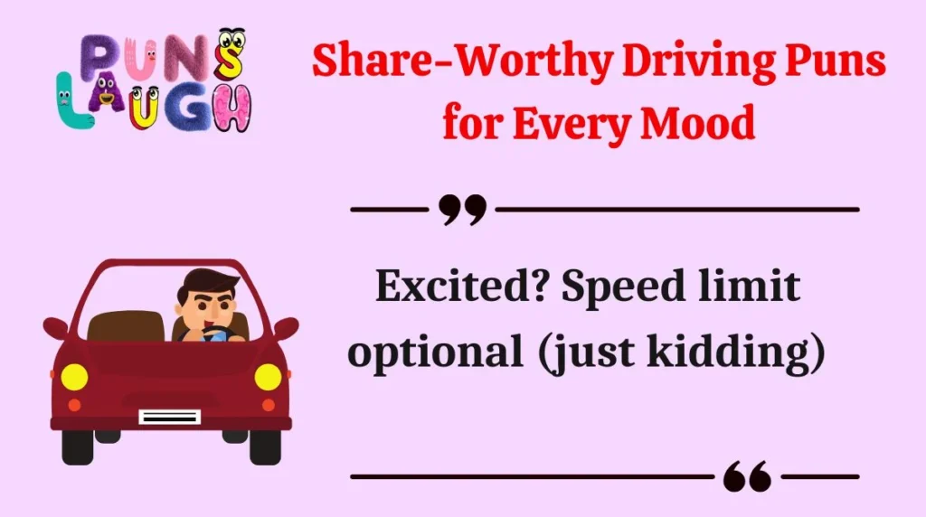 Share-Worthy Driving Puns for Every Mood