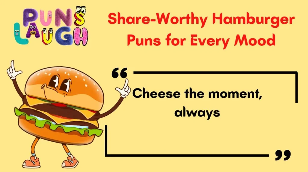 Share-Worthy Hamburger Puns for Every Mood