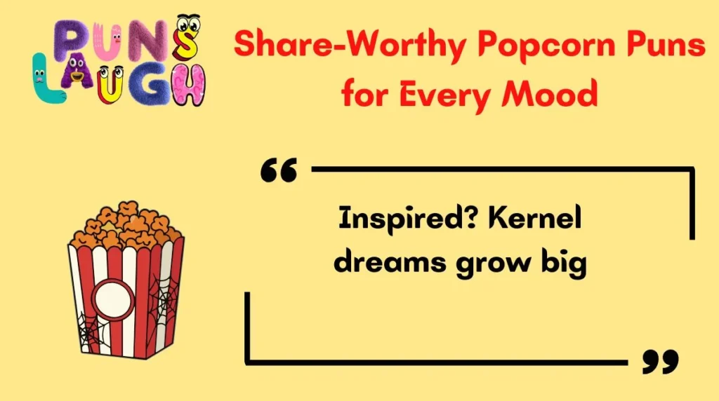 Share-Worthy Popcorn Puns for Every Mood