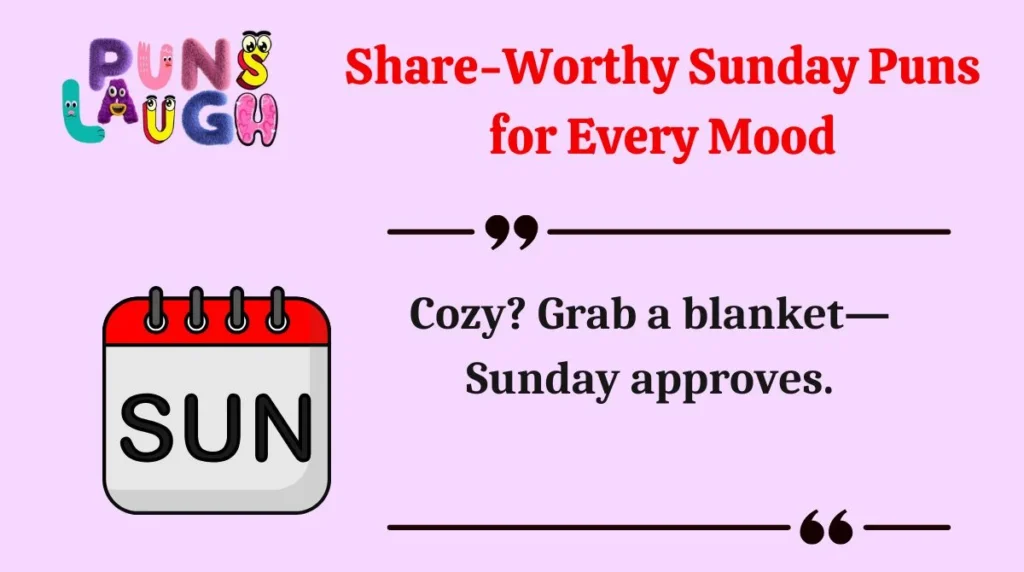 Share-Worthy Sunday Puns for Every Mood