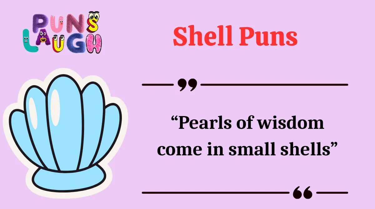 Shell Puns