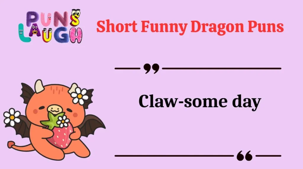 Short Funny Dragon Puns