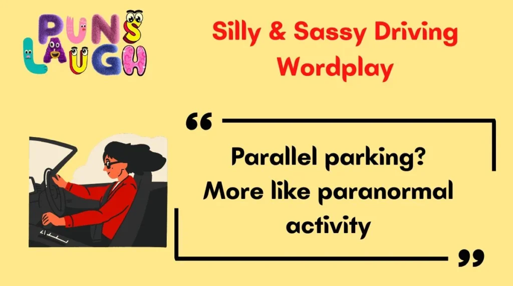 Silly & Sassy Driving Wordplay