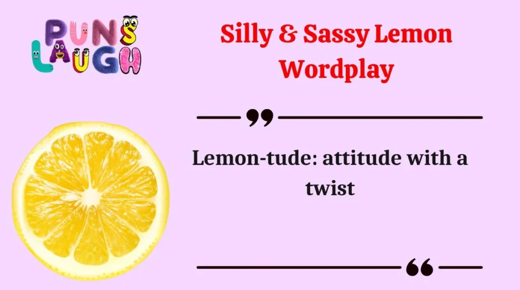 Silly & Sassy Lemon Wordplay