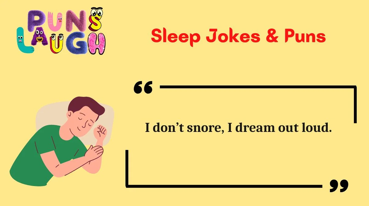 Sleep Jokes & Puns