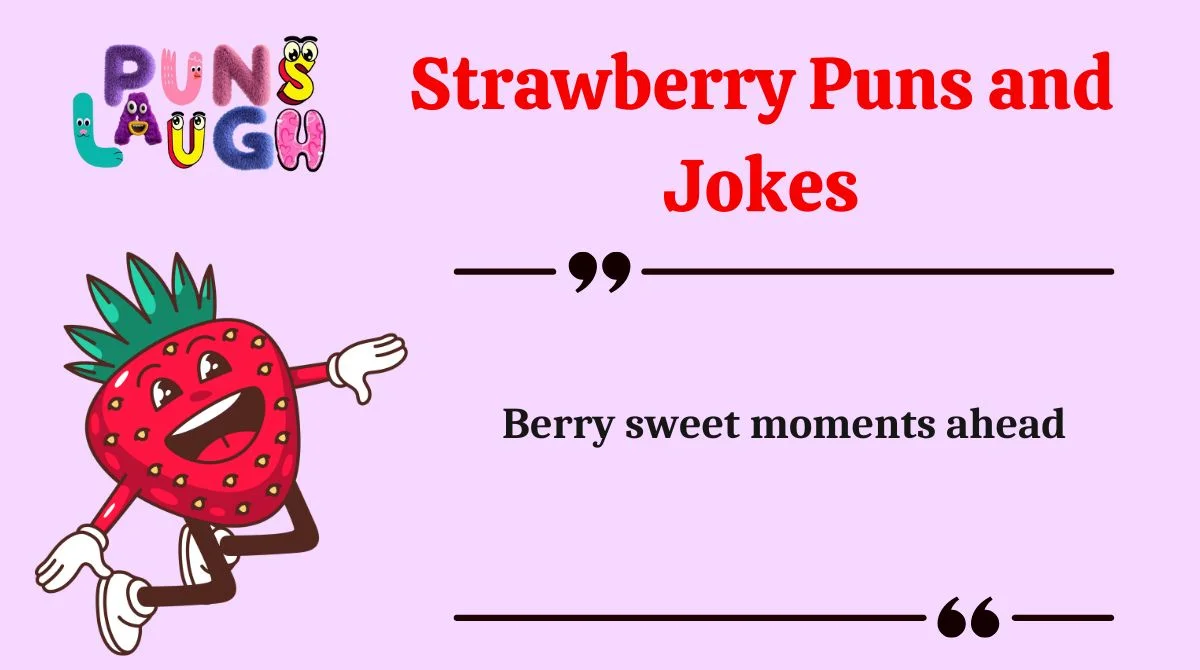 Strawberry Puns and Jokes