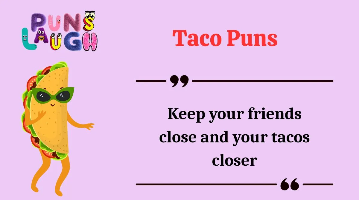 Taco Puns