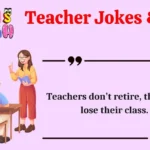 Teacher Jokes & Puns