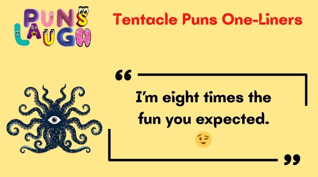 Tentacle Puns One-Liners