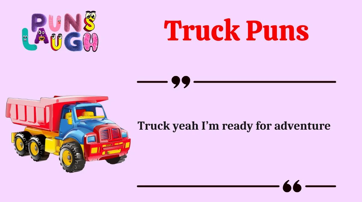 Truck Puns