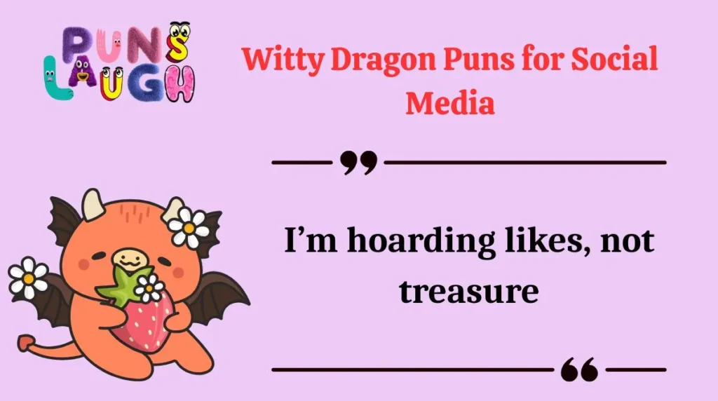 Witty Dragon Puns for Social Media