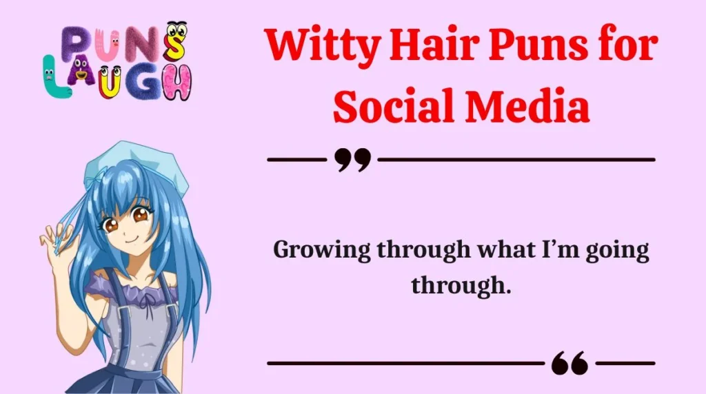 Witty Hair Puns for Social Media