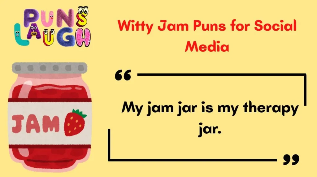 Witty Jam Puns for Social Media