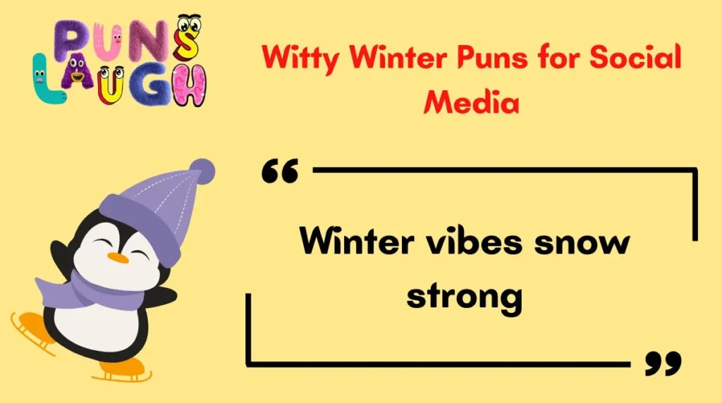Witty Winter Puns for Social Media