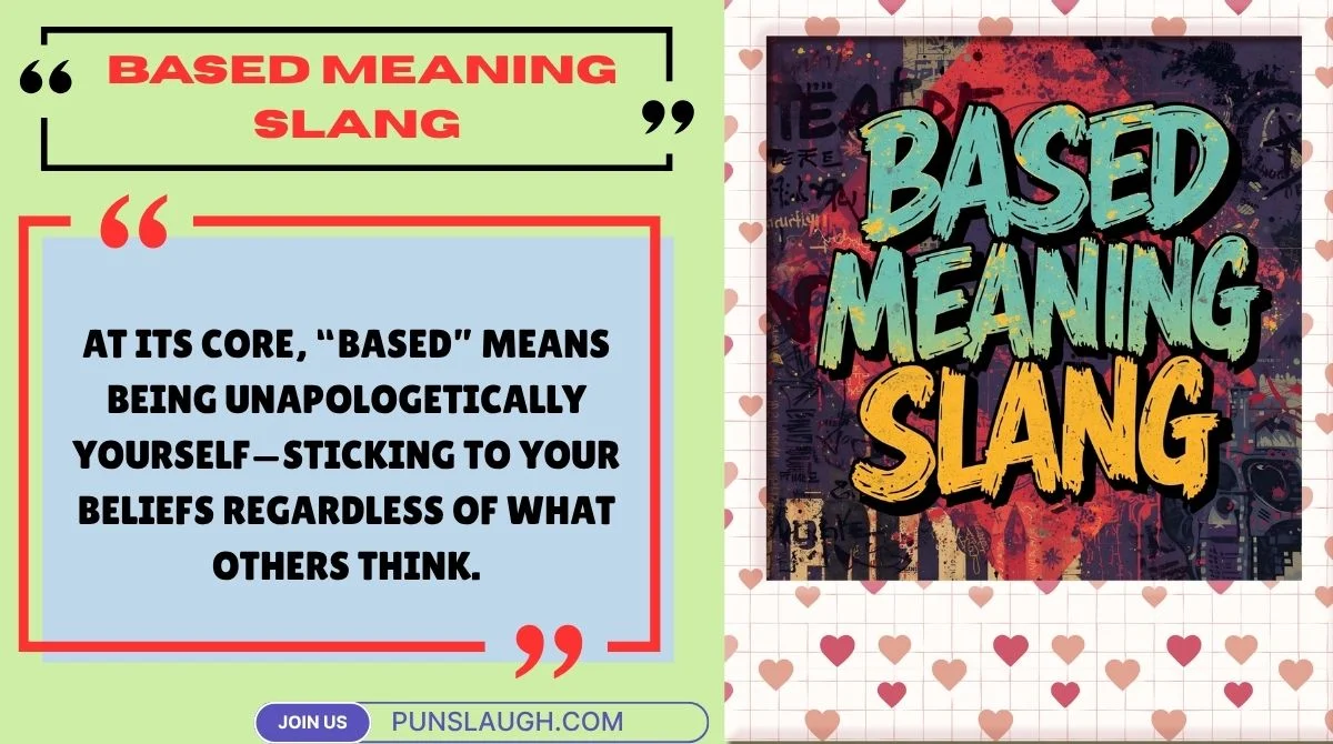 Based Meaning Slang