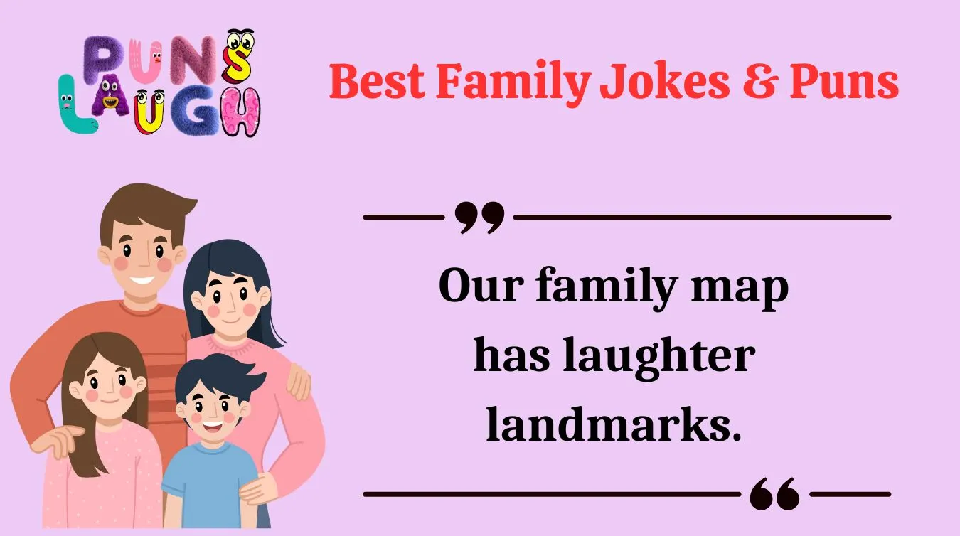 Best Family Jokes & Puns