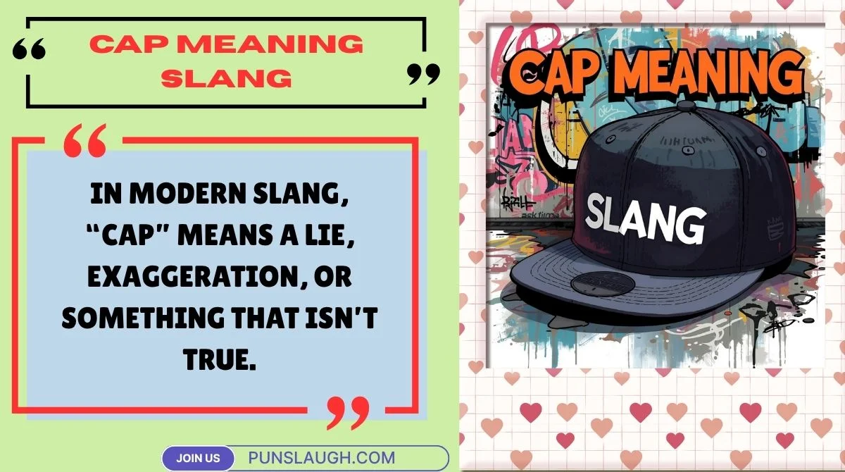 Cap Meaning Slang