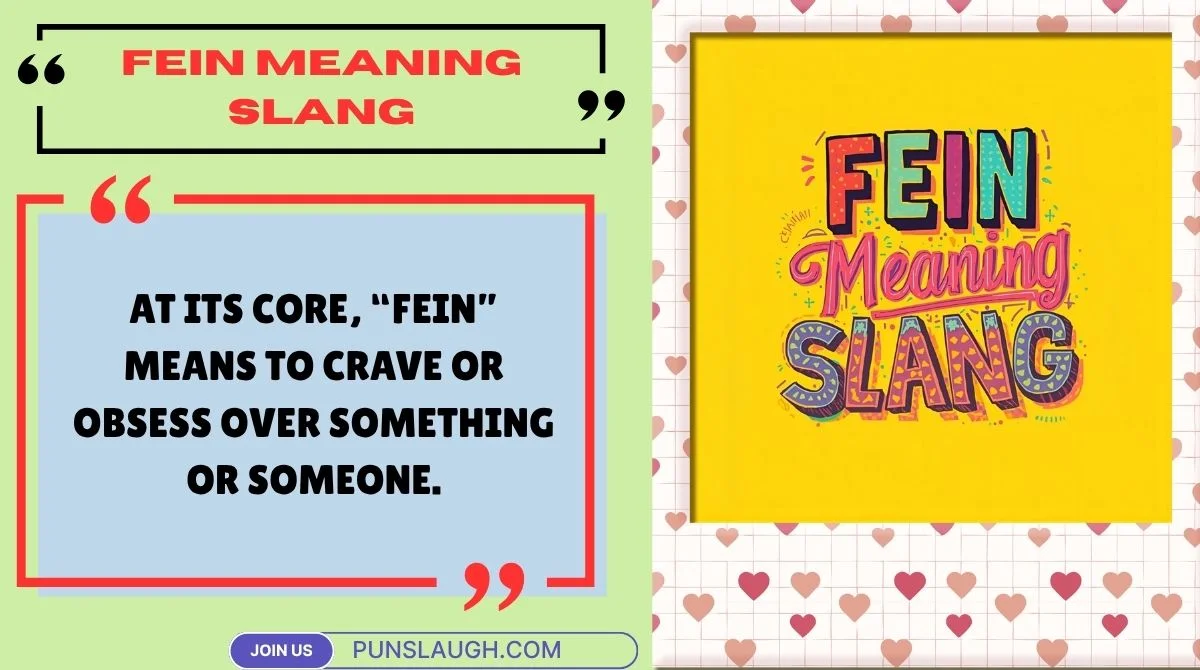 Fein Meaning Slang