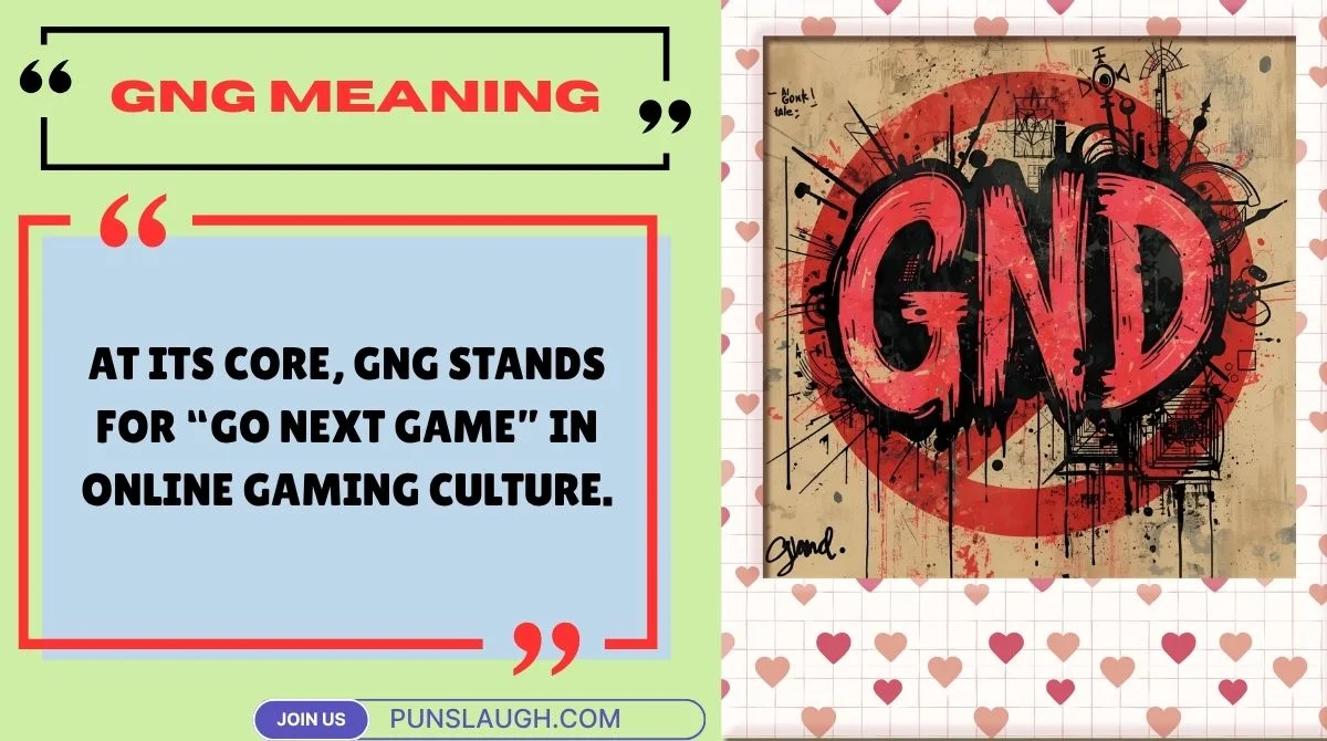 GNG Meaning