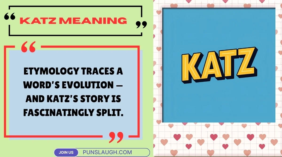Katz Meaning