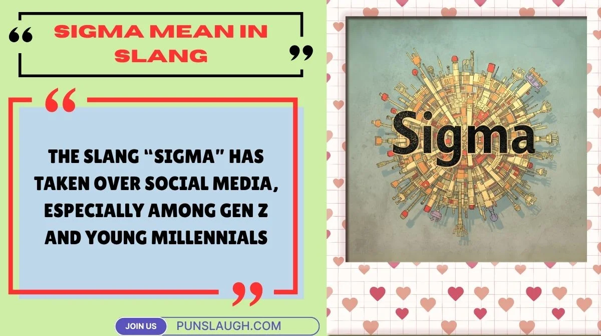 Sigma Mean in Slang