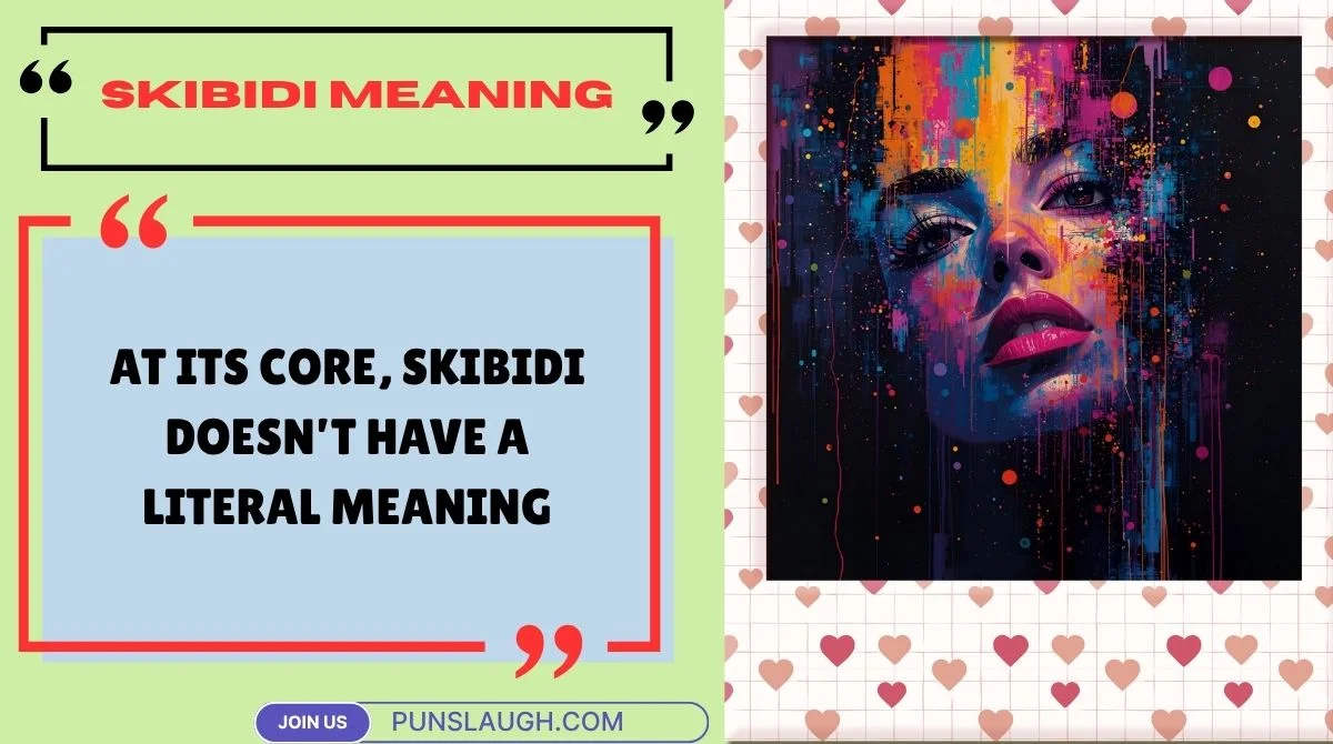 Skibidi Meaning